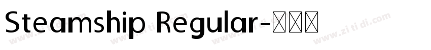 Steamship Regular字体转换